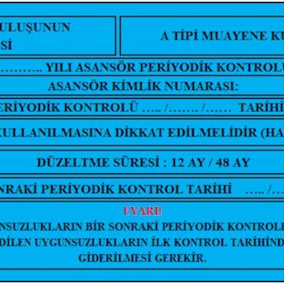 Asansörlerde Mavi Etiket Nedir?