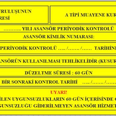 Asansörlerde Sarı Etiket Nedir?